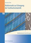 Buchcover Mathematik zur Erlangung der Fachhochschulreife. Nichttechnische Fachrichtungen