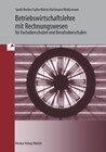 Buchcover Betriebswirtschaftslehre mit Rechnungswesen für Fachoberschulen und Berufsoberschulen