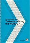 Buchcover Textverarbeitung mit WORD 97 - Gesamtausgabe