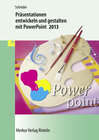 Buchcover Präsentationen entwickeln und gestalten mit PowerPoint 2013