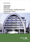 Buchcover Mathematik für das Berufskolleg - Berufliches Gymnasium - Arbeitsheft