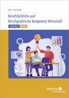 Buchcover Arbeitsheft Berufsfachliche und Berufspraktische Kompetenz Wirtschaft Band 1