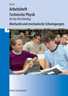 Buchcover Technische Physik für das Berufskolleg - Arbeitsheft