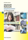 Buchcover Arbeitsheft Mathematik - kompetenzorientiert zur Fachhochschulreife
