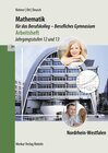 Buchcover Mathematik für das Berufskolleg - Berufliches Gymnasium - Arbeitsheft