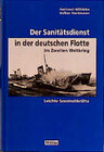 Buchcover Der Sanitätsdienst in der deutschen Flotte im Zweiten Weltkrieg Band 1
