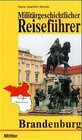 Buchcover Militärgeschichtlicher Reiseführer Brandenburg