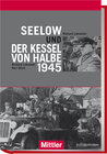 Buchcover Seelow und der Kessel von Halbe 1945