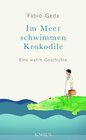 Buchcover Im Meer schwimmen Krokodile -