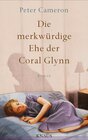 Buchcover Die merkwürdige Ehe der Coral Glynn