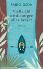 Buchcover Vielleicht wird morgen alles besser