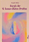 Buchcover Energie der 12 Sonnen-Chakra Strahlen