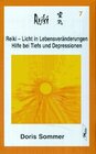 Buchcover Reiki - Licht in Lebensveränderungen. Hilfe bei Tiefs und Depressionen