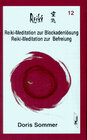 Buchcover Reiki-Meditation zu Blockadenlösung. Reiki-Meditation zur Befreiung