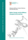 Buchcover Myths, Gender and the Military Conquest of Air and Sea