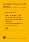 Buchcover Über die Notwendigkeit neuer berufsrechtlicher Regelungen für Insolvenzverwalter