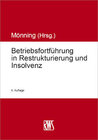 Buchcover Betriebsfortführung in Restrukturierung und Insolvenz
