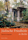 Buchcover Jüdische Friedhöfe in Berlin