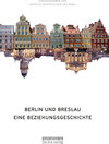 Buchcover Berlin und Breslau
