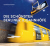 Buchcover Die schönsten Berliner U-Bahnhöfe