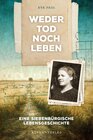 Buchcover Weder Tod noch Leben