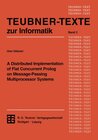 Buchcover A Distributed Implementation of Flat Concurrent Prolog on Message-Passing Multiprocessor Systems