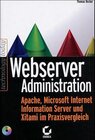 Buchcover Webserver Administration: Apache, Microsoft Internet Information Server