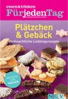 Buchcover ESSEN & TRINKEN FÜR JEDEN TAG - Plätzchen & Gebäck / ESSEN & TRINKEN FÜR JEDEN TAG