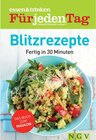 Buchcover ESSEN & TRINKEN FÜR JEDEN TAG - Blitzrezepte / ESSEN & TRINKEN FÜR JEDEN TAG