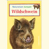 Buchcover Naturwissen kompakt: Wildschwein