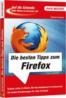 Buchcover Auf die Schnelle: Die besten Tipps zum Firefox