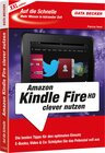 Buchcover Auf die Schnelle: Amazon Kindle Fire HD clever nutzen (XXL-Edition)