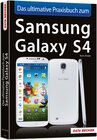 Buchcover Das ultimative Praxisbuch zum Samsung Galaxy S4