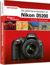 Buchcover Das große Kamera-Handbuch: Nikon D5200