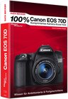 Buchcover 100% Canon EOS 70D - Das Kamera-Handbuch