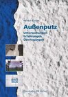 Buchcover Außenputz. Untersuchungen - Erfahrungen - Überlegungen.