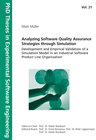 Buchcover Analyzing Software Quality Assurance Strategies through Simulation.