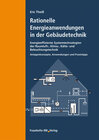 Buchcover Rationelle Energieanwendungen in der Gebäudetechnik. Energieeffiziente Systemtechnologien der Raumluft-, Klima-, Kälte- 