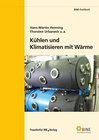 Buchcover Kühlen und Klimatisieren mit Wärme.
