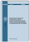 Buchcover Untersuchung zur Eignung und Praxiskorrelation sowie zur europäischen Standardisierung der Prüfung der Witterungsbeständ