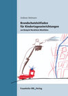 Buchcover Brandschutzleitfaden für Kindertageseinrichtungen am Beispiel Nordrhein-Westfalen