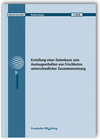 Buchcover Erstellung einer Datenbasis zum Auslaugverhalten von Frischbeton unterschiedlicher Zusammensetzung. Abschlussbericht.