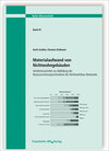 Buchcover Materialaufwand von Nichtwohngebäuden. Verfahrensschritte zur Abbildung der Ressourceninanspruchnahme des Nichtwohnbau-B