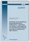 Buchcover Nachhaltige und energieeffiziente Bestandsentwicklung von Stadtquartieren - Entwicklung eines Analyse- und Planungstools