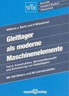 Buchcover Gleitlager als moderne Maschinenelemente, Tl. A: