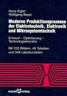 Buchcover Moderne Produktionsprozesse der Elektrotechnik, Elektronik und Mikrosystemtechnik