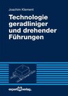 Buchcover Technologie geradliniger und drehender Führungen (eBook, PDF)