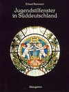 Buchcover Jugendstilfenster in Süddeutschland