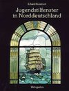 Buchcover Jugendstilfenster in Norddeutschland