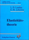 Buchcover Lehrbuch der theoretischen Physik / Elastizitätstheorie